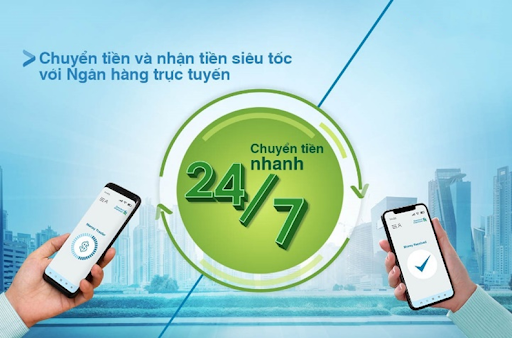  Chuyển tiền nhanh 24/7 nhanh chóng, đơn giản và hiệu quả 