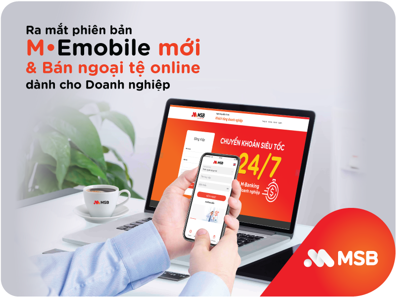 
Hướng dẫn đăng ký tài khoản doanh nghiệp online của ngân hàng MSB
