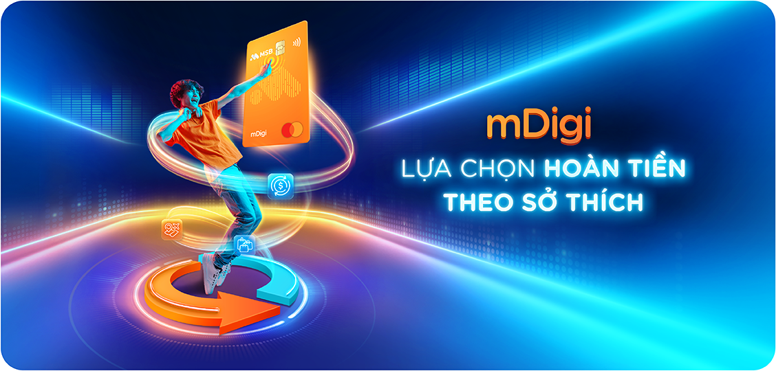 Ưu đãi miễn lãi chi tiêu 3 tháng khi mở thẻ tín dụng MSB Mastercard mDigi