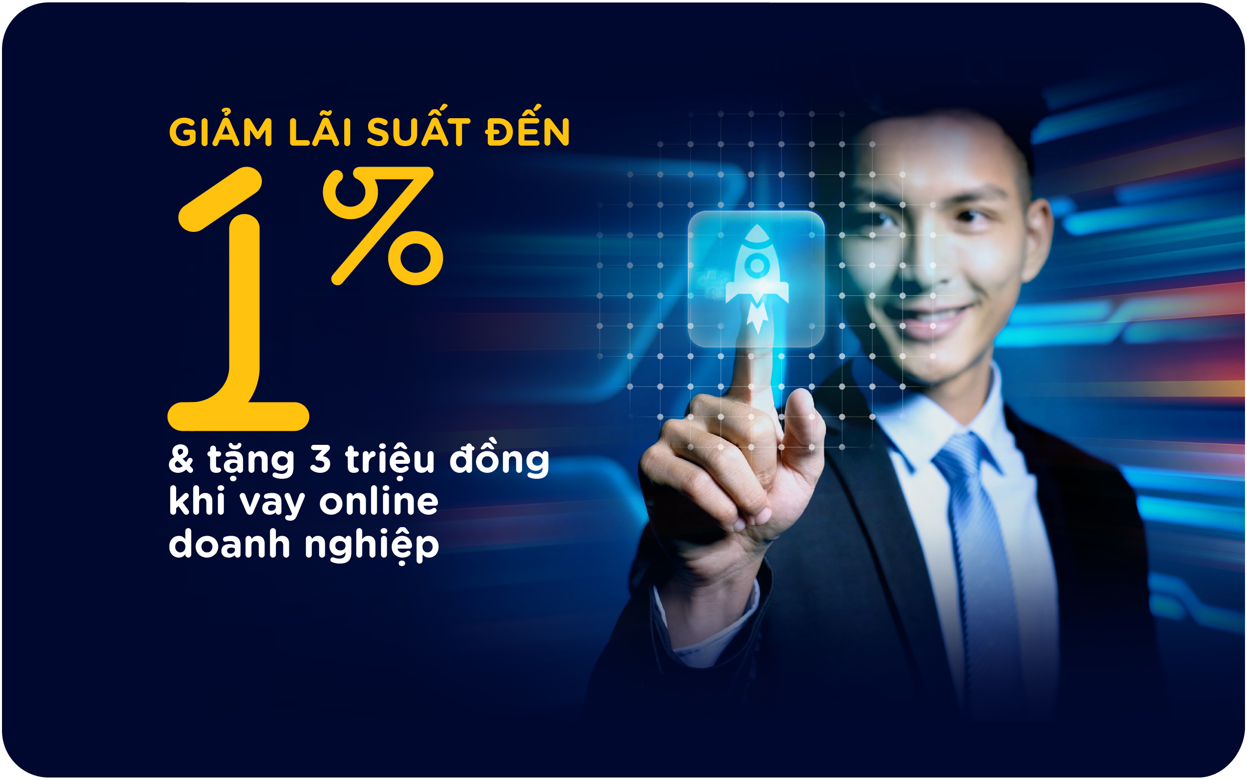 Giảm lãi suất đến 1%/năm & tặng tiền đến 3 triệu đồng 