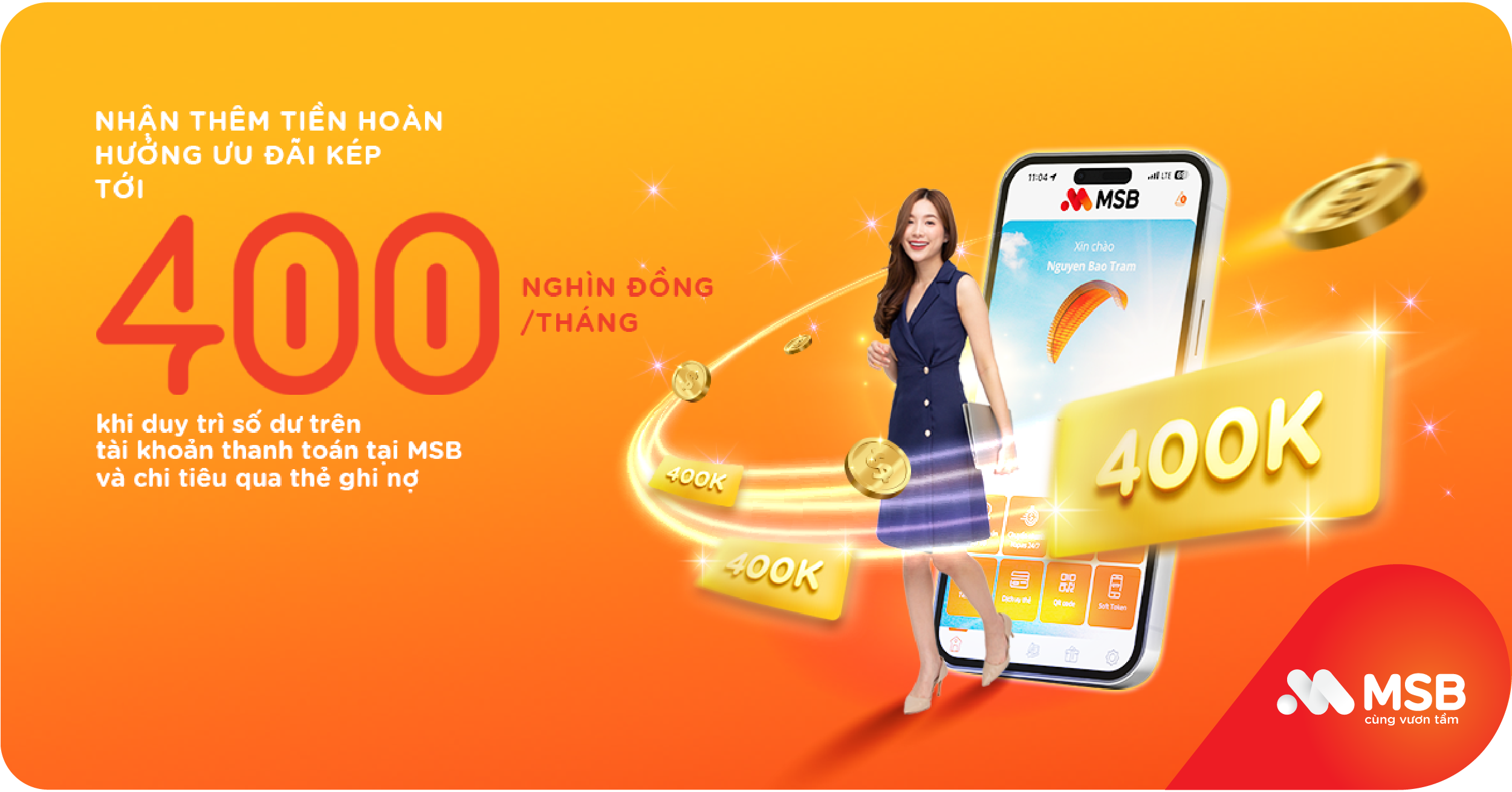 Chương trình ưu đãi - Tặng đến 400.000 VNĐ/tháng khi duy trì số dư trên ...